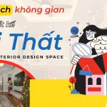 Quy Hoạch Không Gian Trong Thiết Kế Nội Thất