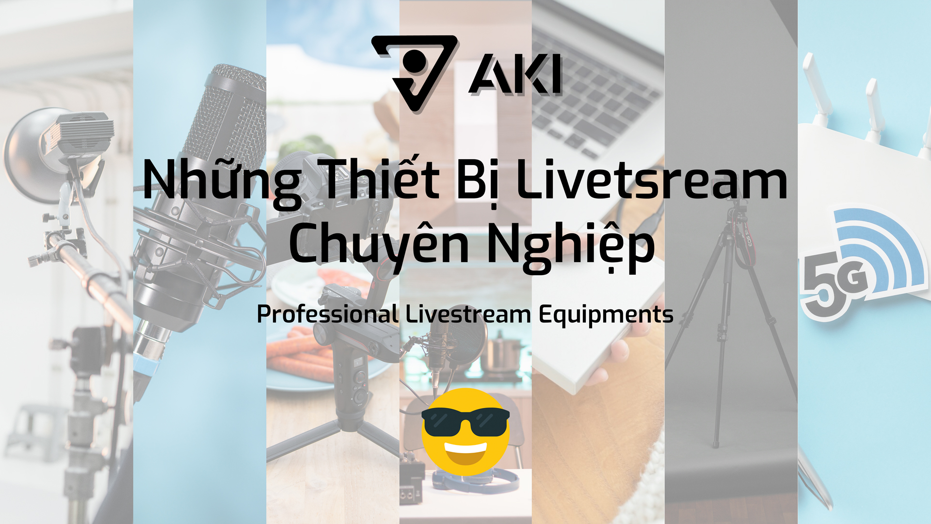 Những Thiết Bị Livestream Chuyên Nghiệp?