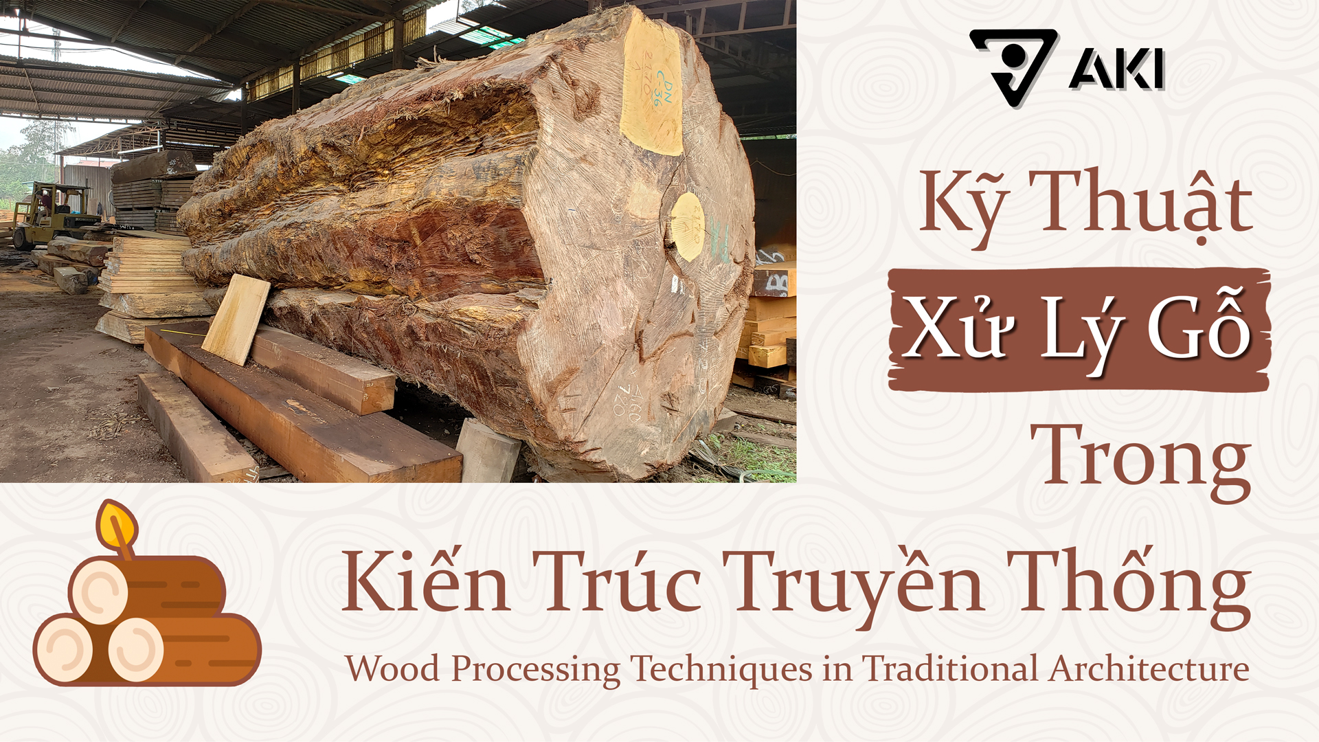 Kỹ Thuật Xử Lý Gỗ Trong Kiến Trúc Truyền Thống
