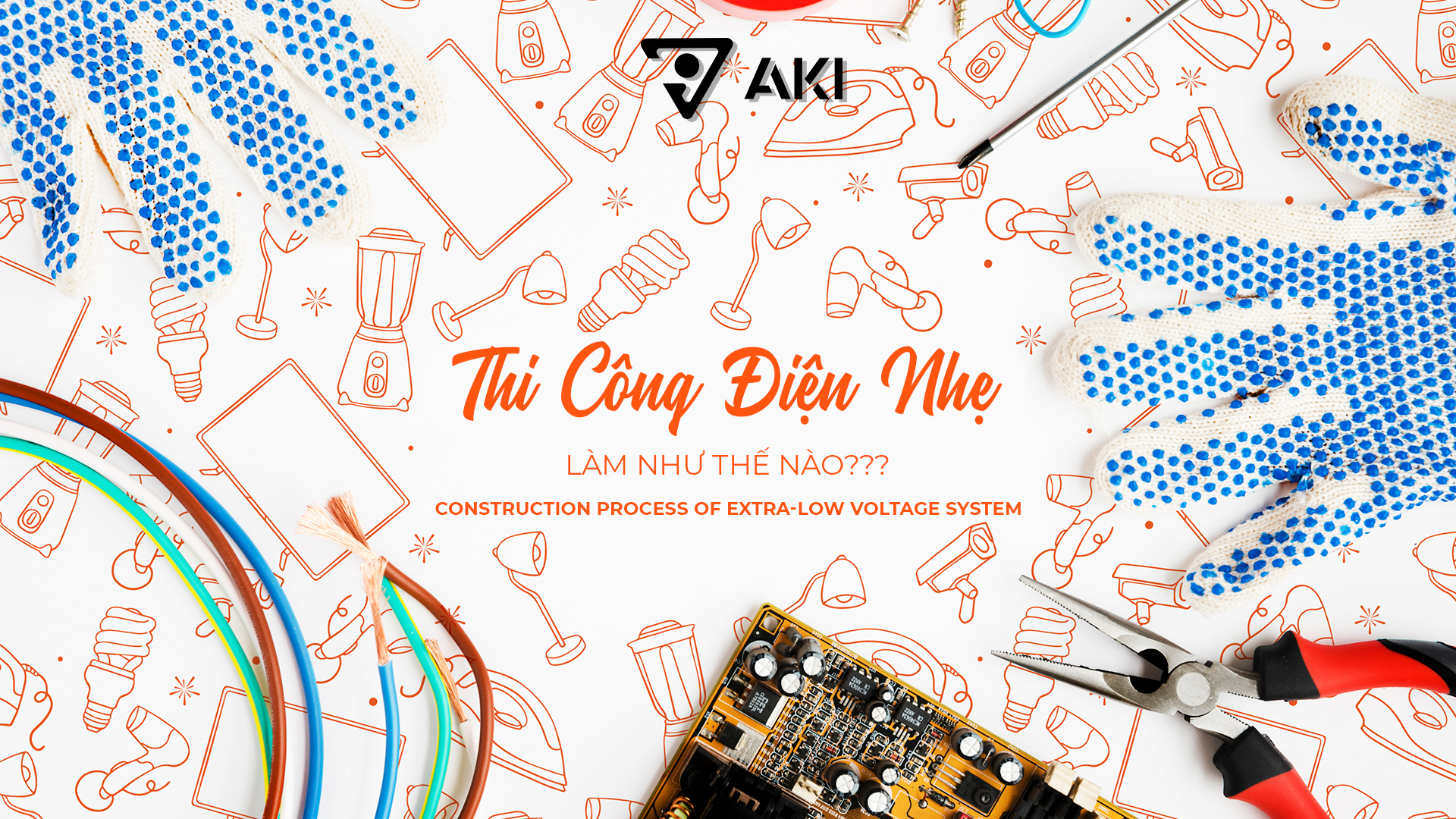 Quy Trình Thi Công Điện Nhẹ An Toàn